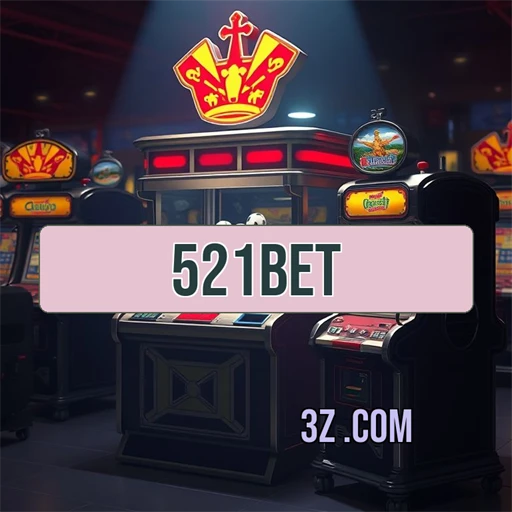 521 bet Máquinas Slots